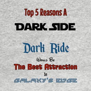 Dark Side Dark Ride T-Shirt